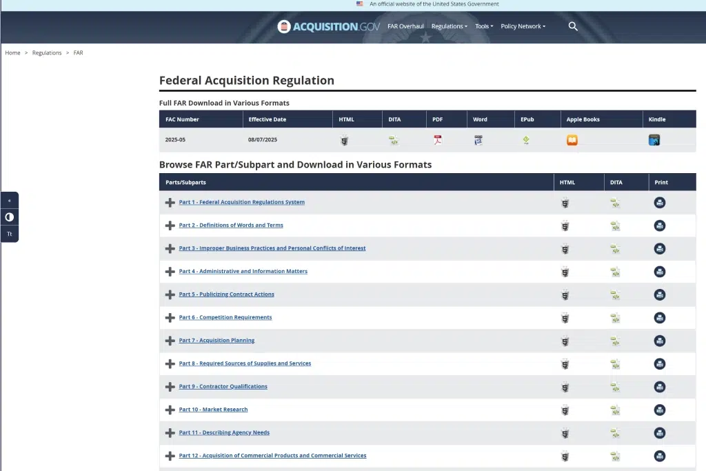 Acquisition.gov Federal Acquisition Regulation (FAR) website allows contractors to browse and download FAR Part/Subparts. To get help with FAR, reach out to the gov contract consultants at FCC.